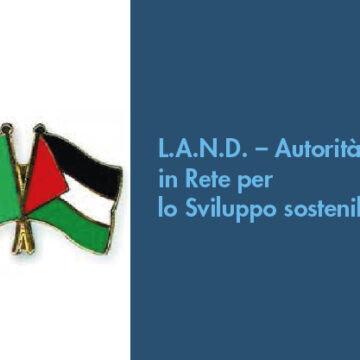 L.A.N.D. – Autorità Locali in Rete per lo Sviluppo sostenibile