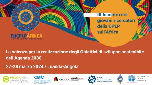 Al via in Angola il “III Encontro de Jovens Investigadores da CPLP sobre Africa” promosso da FELCOS Umbria